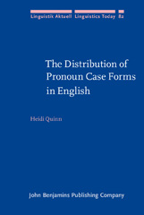 E-book, The Distribution of Pronoun Case Forms in English, Quinn, Heidi, John Benjamins Publishing Company