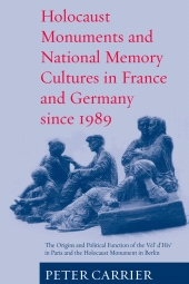 E-book, Holocaust Monuments and National Memory : France and Germany since 1989, Berghahn Books