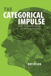E-book, The Categorical Impulse : Essays on the Anthropology of Classifying Behavior, Berghahn Books