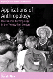 E-book, Applications of Anthropology : Professional Anthropology in the Twenty-first Century, Berghahn Books