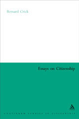 E-book, Essays on Citizenship, Crick, Sir Bernard, Bloomsbury Publishing