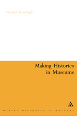 eBook, Making Histories in Museums, Bloomsbury Publishing