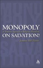 eBook, Monopoly on Salvation?, Bloomsbury Publishing