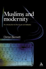 E-book, Muslims and Modernity, Bennett, Clinton, Bloomsbury Publishing