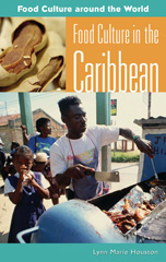 E-book, Food Culture in the Caribbean, Houston, Lynn M., Bloomsbury Publishing