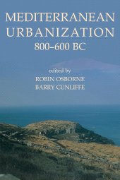 E-book, Mediterranean Urbanization 800-600 BC, The British Academy