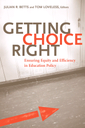E-book, Getting Choice Right : Ensuring Equity and Efficiency in Education Policy, Brookings Institution Press