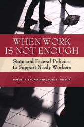E-book, When Work Is Not Enough : State and Federal Policies to Support Needy Workers, Brookings Institution Press