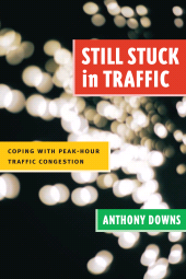 E-book, Still Stuck in Traffic : Coping with Peak-Hour Traffic Congestion, Brookings Institution Press