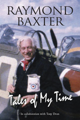 E-book, Tales of My Time, Baxter, Raymond, Casemate Group