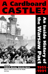 E-book, A Cardboard Castle? : An Inside History of the Warsaw Pact, 1955-1991, Central European University Press