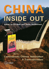 E-book, China Inside Out : Contemporary Chinese Nationalism and Transnationalism, Central European University Press