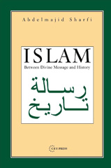 E-book, Islam : Between Divine Message and History, Central European University Press