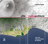 eBook, Città e metropolitana : Vesuvio, infrastrutture, territorio, CLEAN