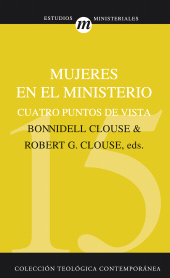 E-book, Mujeres en el ministerio : Cuatro puntos de vista, Editorial CLIE