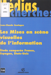 E-book, Les mises en scène visuelles de l'information : Étude comparée, France, Espagne, États-Unis, Armand Colin (réédition numérique FeniXX)