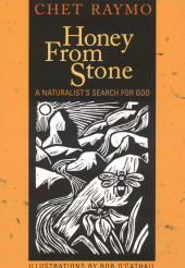 E-book, Honey from Stone : A Naturalist's Search for God, Cowley Publications