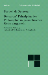 E-book, Descartes' Prinzipien der Philosophie : Sämtliche Werke, Band 4. In geometrischer Weise dargestellt mit einem Anhang, enthaltend Gedanken zur Metaphysik, Felix Meiner Verlag
