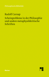 E-book, Scheinprobleme in der Philosophie und andere metaphysikkritische Schriften, Felix Meiner Verlag