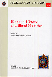 eBook, Blood in history and blood histories, SISMEL edizioni del Galluzzo