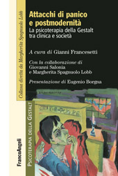 eBook, Attacchi di panico e postmodernità : la psicologia della Gestalt fra clinica e società, Franco Angeli