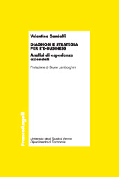 E-book, Diagnosi e strategie per l'e-business : analisi di esperienze aziendali, Gandolfi, Valentino, Franco Angeli
