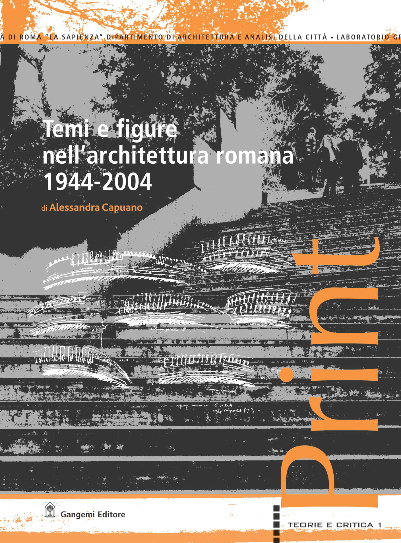 E-book, Temi e figure nell'architettura romana, 1944-2004, Capuano, Alessandra, Gangemi