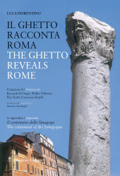 eBook, Il ghetto racconta Roma, Fiorentino, Luca, 1954-, Gangemi
