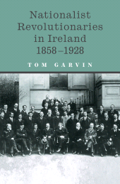 E-book, Nationalist Revolutionaries in Ireland 1858-1928 : Patriots, Priests and the Roots of the Irish Revolution, Gill Books