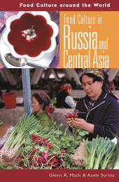 E-book, Food Culture in Russia and Central Asia, Greenwood Press