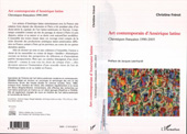 E-book, Art contemporain d'Amérique latine : Chroniques françaises 1990-2005, Frerot, Christine, L'Harmattan