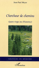 E-book, Chercheur de chemins : Quatre-vingts ans d'histoire(s), L'Harmattan
