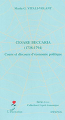 E-book, Cesare Beccaria (1738-1794) : Cours et discours d'économie politique, Vitali-Volant, Maria G., L'Harmattan