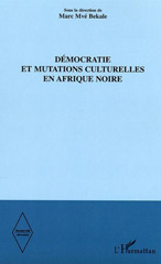 eBook, Démocratie et mutations culturelles en Afrique noire, L'Harmattan
