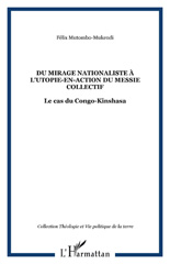 E-book, Du mirage nationaliste à l'utopie-en-action du messie collectif : Le cas du Congo-Kinshasa, L'Harmattan