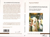 E-book, De la narrativité en peinture : Essai sur la Figuration Narrative et sur la figuration en général, Perrot, Raymond, L'Harmattan