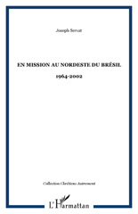 E-book, En mission au Nordeste du Brésil : 1964-2002, L'Harmattan
