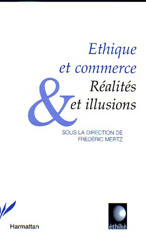 eBook, Éthique et commerce : Réalités et illusions, L'Harmattan