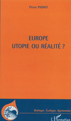 E-book, Europe utopie ou réalité ?, Pignot, Pierre, L'Harmattan