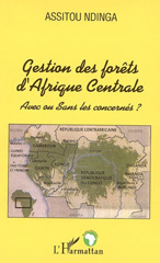 eBook, Gestion des forêts d'Afrique Centrale : Avec ou Sans les concernés ?, L'Harmattan