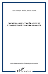 E-book, Gouvernance, coopération et stratégie des firmes chinoises, Richet, Xavier, L'Harmattan