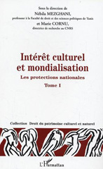eBook, Intérêt culturel et mondialisation : Les protections nationales, Mezghani, Nébila, L'Harmattan