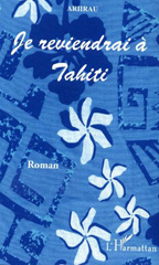 E-book, Je reviendrai à Tahiti, L'Harmattan