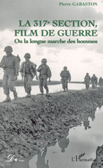 E-book, La 317è section, film de guerre : Ou la longue marche des hommes, L'Harmattan
