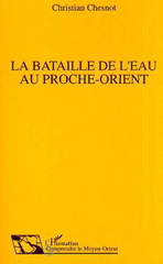 E-book, La Bataille de l'eau au Proche-Orient, Chesnot, Christian, L'Harmattan