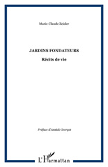 E-book, Jardins fondateurs : Récits de vie, L'Harmattan