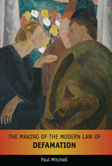eBook, The Making of the Modern Law of Defamation, Hart Publishing