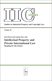 eBook, Intellectual Property and Private International Law : Heading for the Future, Hart Publishing