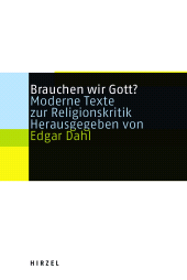 E-book, Brauchen wir Gott? : Moderne Texte zur Religionskritik, S. Hirzel Verlag GmbH