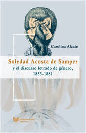 E-book, Soledad Acosta de Samper : escritura, género y nación en el siglo XIX, Iberoamericana Editorial Vervuert
